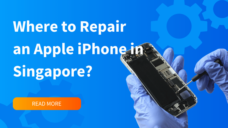Where to Repair an Apple iPhone in Singapore?