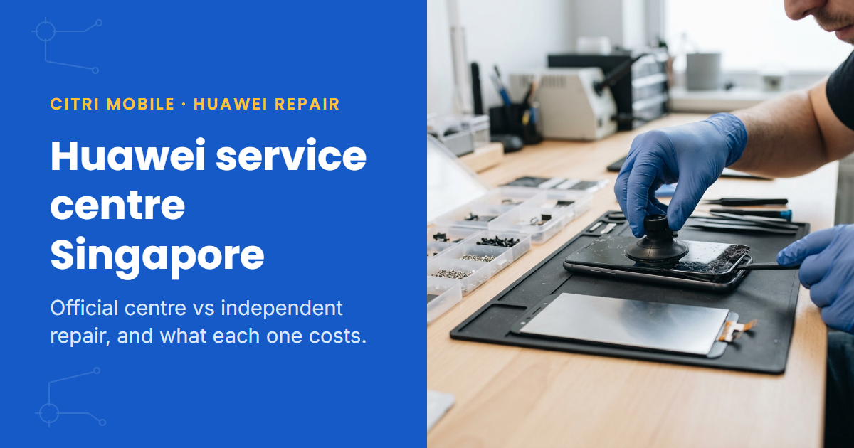 huawei service centre singapore